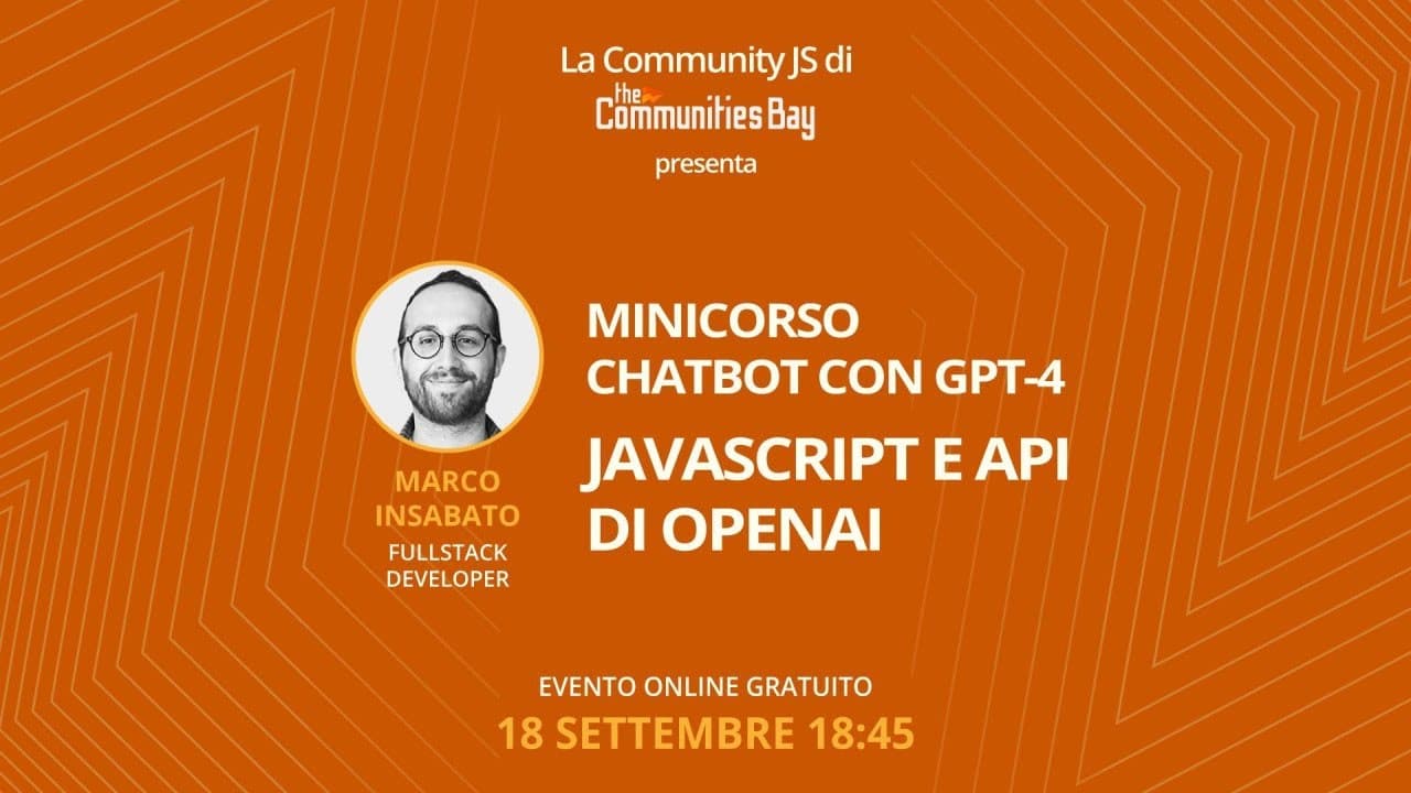 Minicorso Chatbot con GPT-4: JavaScript e API di OpenAI (1 di 3)