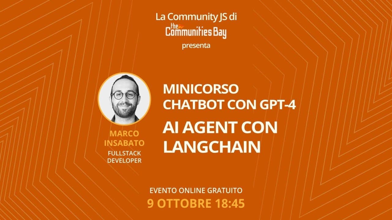 Minicorso Chatbot con GPT-4: AI Agent con LangChain (3 di 3)